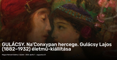 GULÁCSY. The prince of Na’Conxypan The art of Lajos Gulácsy (1882-1932)